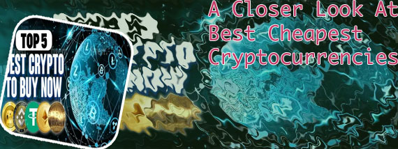 Cheapest crypto right now
